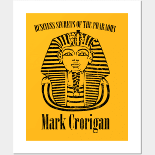 Business Secrets Of The Pharaohs - Mark Crorigan Posters and Art